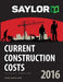 Saylor Current Construction Costs 2016 by Leland Saylor