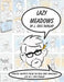 Lazy Meadows - Comical Snippets from the Real (and Imagined) Life of J. Eric Dunlap by J. Eric Dunlap, J. Eric Dunlap