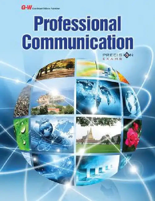 Professional Communication by Goodheart-Willcox Publisher