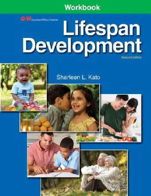 Lifespan Development by Sharleen L. Kato