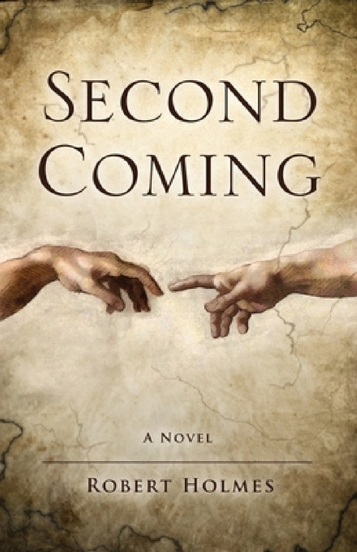 Second Coming by Robert Holmes