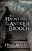 The Haunting of the Antique Brooch by Hina Ansari