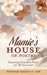 Mamie's House of Poetry: Inspiring Christian Poems for All Occasions by Poetess Mamie D. Lee