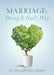Marriage; Doing It God's Way by Oluranti Alice Ifaloye