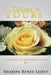 Today Is Yours: A Collection of Inspirational Verses By by Sharon Renee Ledet