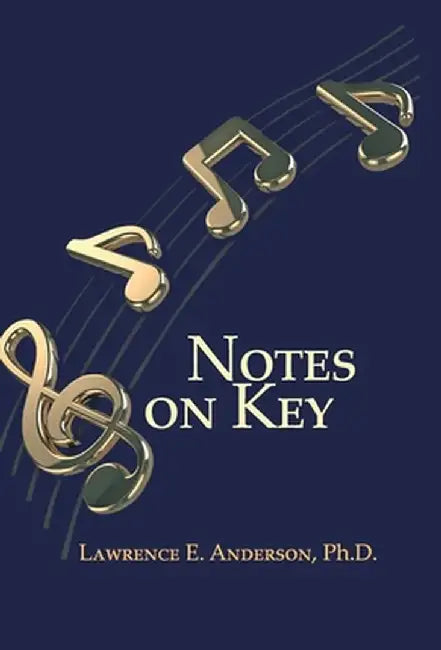 Notes on Key by Lawrence E. Anderson