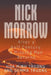 Nick Morrow: After a Half Century, a Missing Man Returns by Hoa Minh Truong