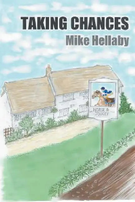 Taking Chances by Mike Hellaby