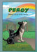 Percy: Based on a true story by Valda V. Upenieks
