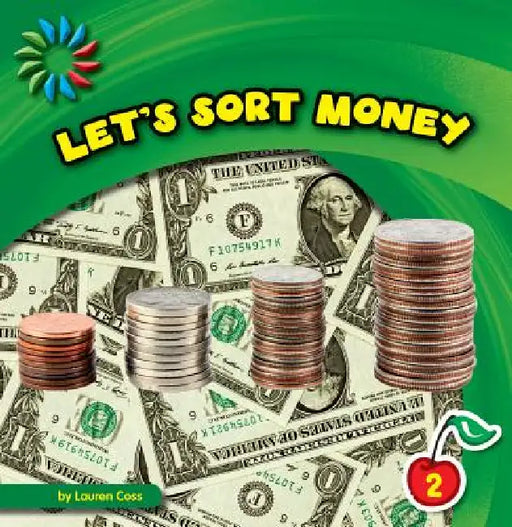 Let's Sort Money by Lauren Coss