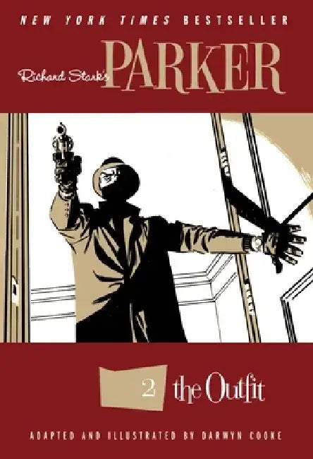 Richard Stark's Parker: The Outfit by Richard Stark