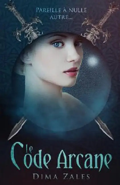 Le Code arcane (Le Code arcane: Tome 1) by Zales, Dima