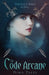 Le Code arcane (Le Code arcane: Tome 1) by Zales, Dima