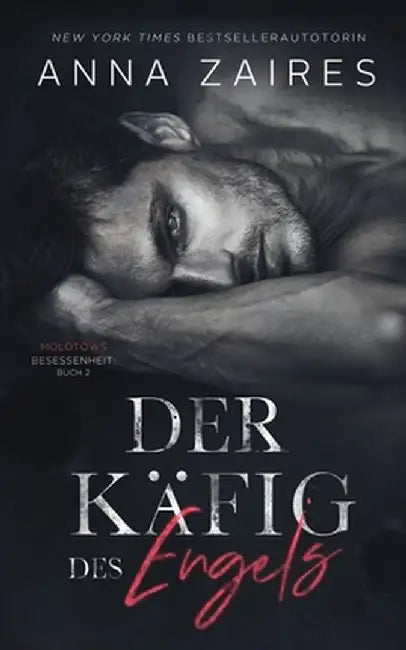 Der Käfig des Engels by Anna Zaires