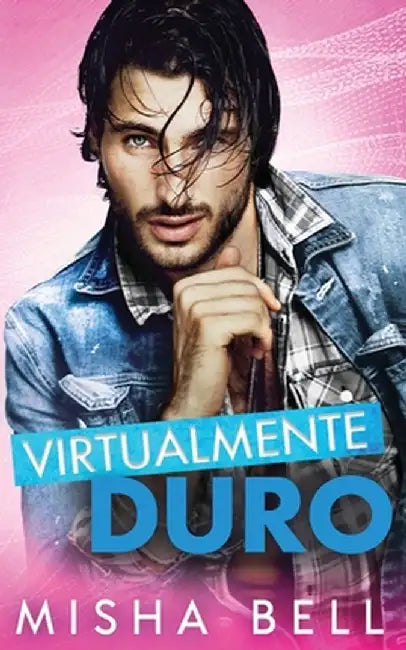 Virtualmente duro by Misha Bell