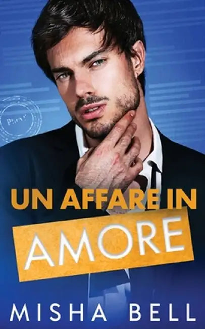 Un Affare in Amore by Misha Bell