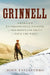 Grinnell: America's Environmental Pioneer and His Drive to Save the West by John Taliaferro
