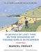 In Search of Lost Time: In the Shadow of Young Girls in Flower by Marcel Proust