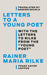 Letters to a Young Poet: With the Letters to Rilke from the ''Young Poet'' by Rainer Maria Rilke