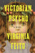 Victorian Psycho by Virginia Feito