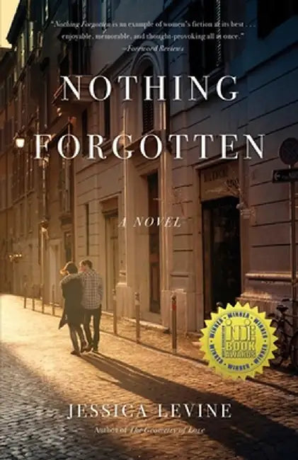 Nothing Forgotten by Jessica Levine