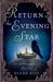 Return of the Evening Star: Book 2 in Silver Mountain Series by Diane Rios