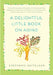 Delightful Little Book on Aging by Stephanie Raffelock