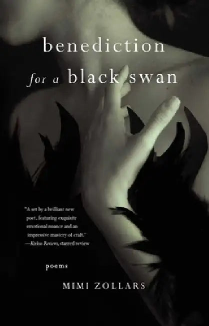 Benediction for a Black Swan: Poems by Mimi Zollars