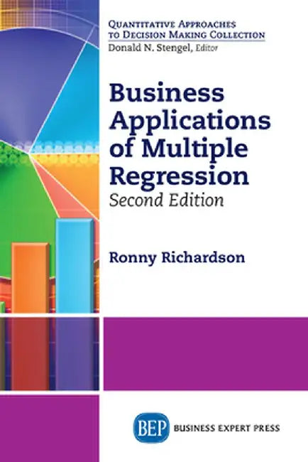 Business Applications of Multiple Regression, Second Edition by Ronny Richardson