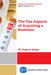 The Tax Aspects of Acquiring a Business by W. Eugene Seago