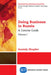 Doing Business in Russia, Volume I: A Concise Guide by Anatoly Zhuplev