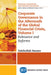 Corporate Governance in the Aftermath of the Global Financial Crisis, Volume I: Relevance and Reforms by Zabihollah Rezaee