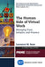 The Human Side of Virtual Work: Managing Trust, Isolation, and Presence by Laurence M. Rose