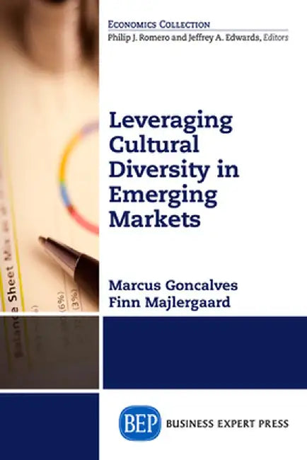 Leveraging Cultural Diversity in Emerging Markets by Marcus Goncalves