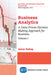 Business Analytics, Volume I: A Data-Driven Decision Making Approach for Business by Amar Sahay