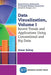 Data Visualization, Volume I: Recent Trends and Applications Using Conventional and Big Data by Amar Sahay