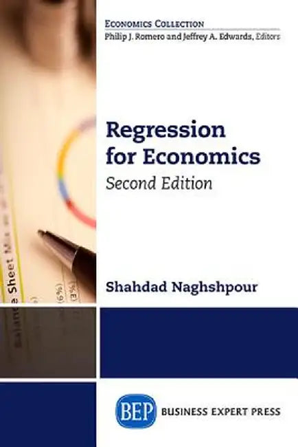 Regression for Economics, Second Edition by Shahdad Naghshpour