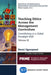 Teaching Ethics Across the Management Curriculum, Volume III: Contributing to a Global Paradigm Shift by Kemi Ogunyemi