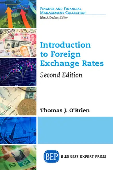 Introduction to Foreign Exchange Rates, Second Edition by Thomas J. O'Brien