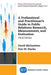 A Professional and Practitioner's Guide to Public Relations Research, Measurement, and Evaluation, Third Edition by David Michaelson