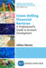 Cross-Selling Financial Services: A Professional's Guide to Account Development by Clifton Warren