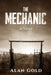 The Mechanic by Alan Gold