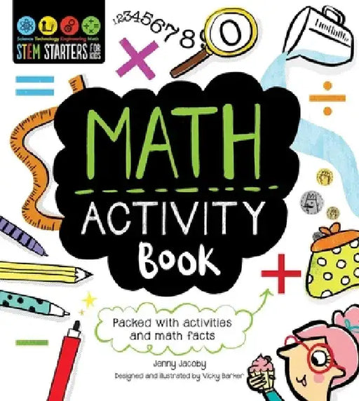 Stem Starters for Kids Math Activity Book: Packed with Activities and Math Facts by Jenny Jacoby
