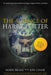 The Science of Harry Potter: The Spellbinding Science Behind the Magic, Gadgets, Potions, and More! by Mark Brake