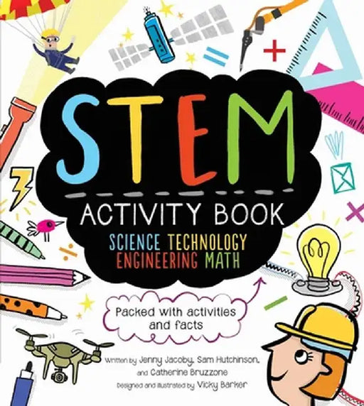 Stem Activity Book: Science Technology Engineering Math: Packed with Activities and Facts by Bruzzone