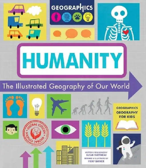Humanity: The Illustrated Geography of Our World by Susan Martineau