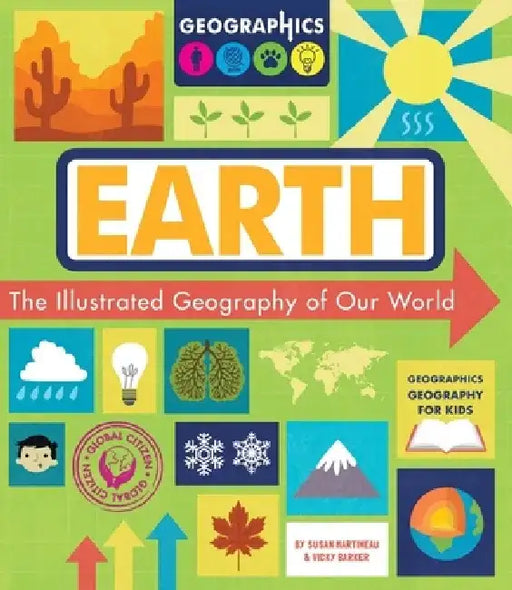 Earth: The Illustrated Geography of Our World by Susan Martineau