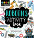 Stem Starters for Kids Robotics Activity Book: Packed with Activities and Robotics Facts by Jenny Jacoby