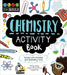 Stem Starters for Kids Chemistry Activity Book: Packed with Activities and Chemistry Facts by Jenny Jacoby