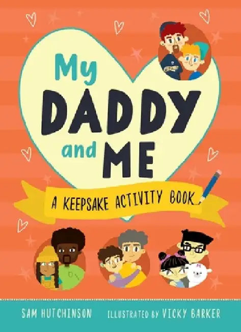 My Daddy and Me: A Keepsake Activity Book by Sam Hutchinson